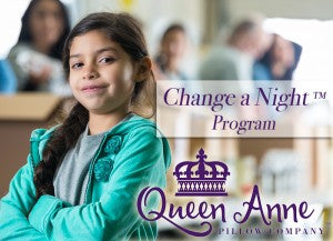 Queen Anne Pillow Launches “Change a Night” Program for Homeless Families
